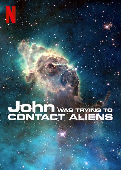 John Was Trying Saison 4 to Contact Aliens